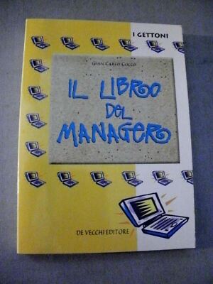 Gian Carlo Cocco DAS BUCH DES MANAGERS / De Vecchi Verlag 2000