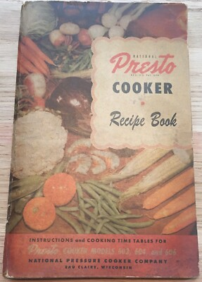 #ad Presto Recipe Book 1951 National Pressure Cooker Co Eau Claire Wisconsin $14.99