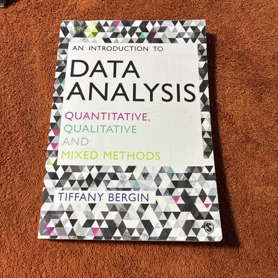 An Introduction to Data Analysis : Quantitative, Qualitative and