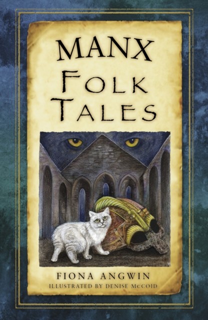 Manx Folk Tales by Fiona Angwin (Paperback Book)