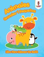 Coloring Bandit | Animales Grandes Y PequeñOs | Taschenbuch | Spanisch (2017)