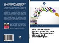 Eine Evaluation Der Auswirkungen Des Jolly Phonics Programms Auf Die Lese-...