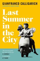 Gianfranco Calligarich | Last Summer In The City | Taschenbuch | Englisch (2022)