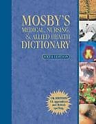 Mosby's Medical, Nursing and Allied Health Dictionary, UK Version (Medical Di.