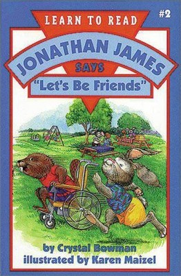 Jonathan James Says, ''Let's Be Friends'' - Bowman, Crystal - Hardcover - Acce...