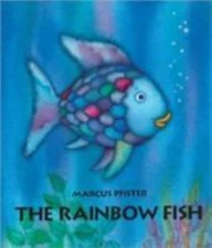 The Rainbow Fish - board book, Marcus Pfister, 9781558585362