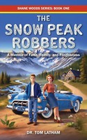 Tom Latham | The Snow Peak Robbers | Taschenbuch | Englisch (2026)