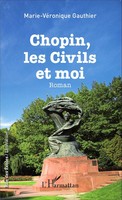 Marie-VéRonique Gauthier | Chopin, Les Civils Et Moi | Taschenbuch | FranzöSisch