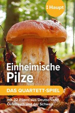 Einheimische Pilze - das Quartett-Spiel | Haupt Verlag | Spiel | Deutsch | 2025