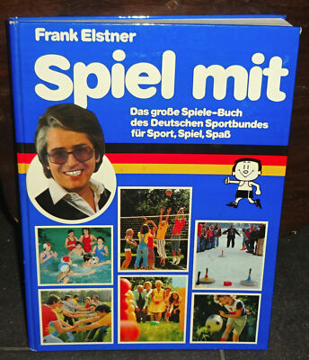 SPIEL MIT TRIMM DICH Das große Spielebuch d. Deutschen Sportbundes & F. Elstner