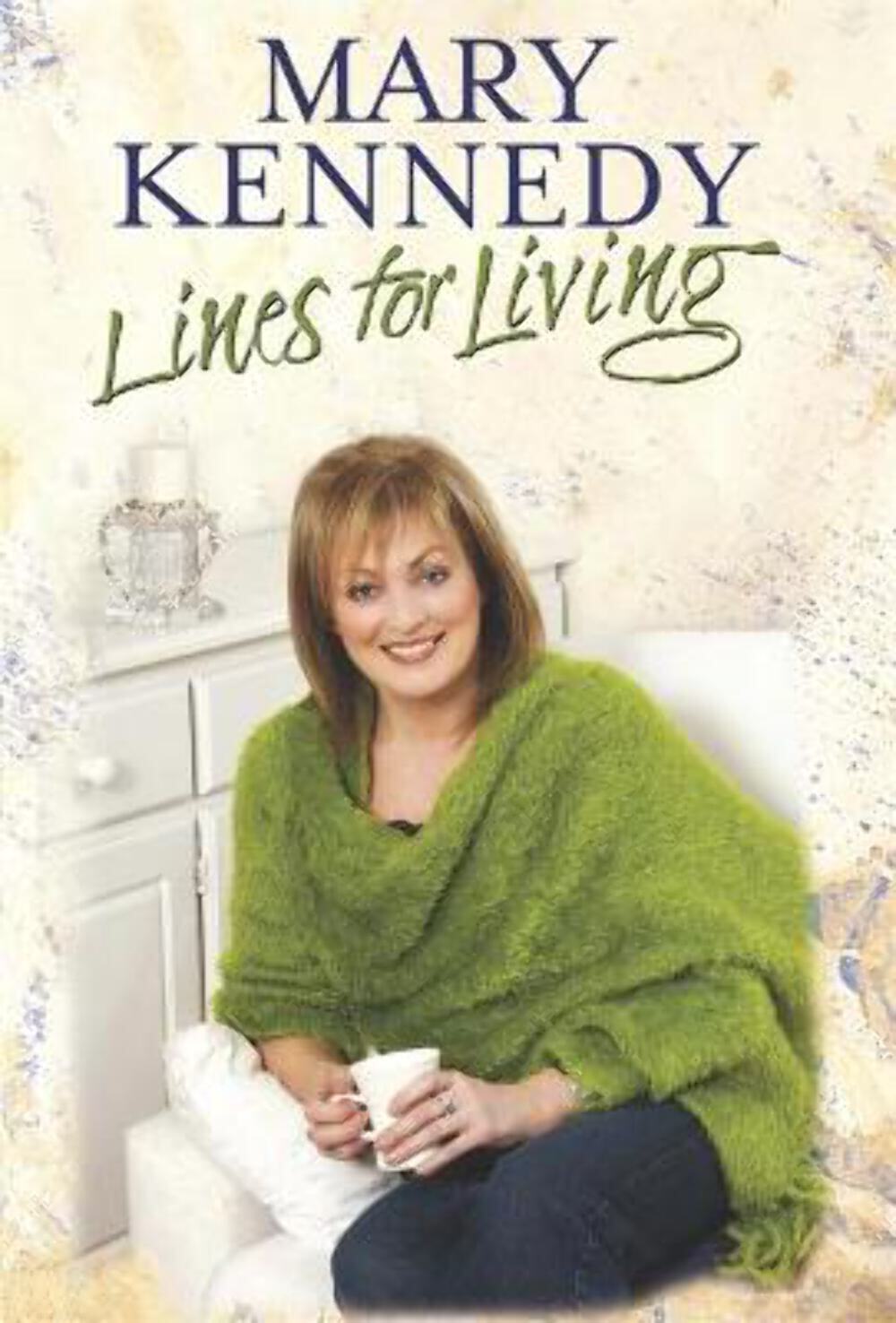 Mary Kennedy: Lines for Living [2011] hardback