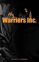 Garth Hobbs | Warriors Inc. | Taschenbuch | Englisch (2011) | AuthorHouse UK