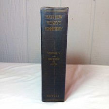 Matthew Henry Commentary on the Whole Bible Vol V Matthew to John HC Inscribed