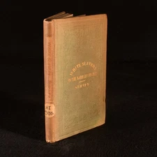 1853 White Slavery in the Barbary States by Charles Sumner Second Edition