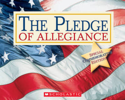 The Pledge of Allegiance - Paperback By Scholastic Inc. - GOOD