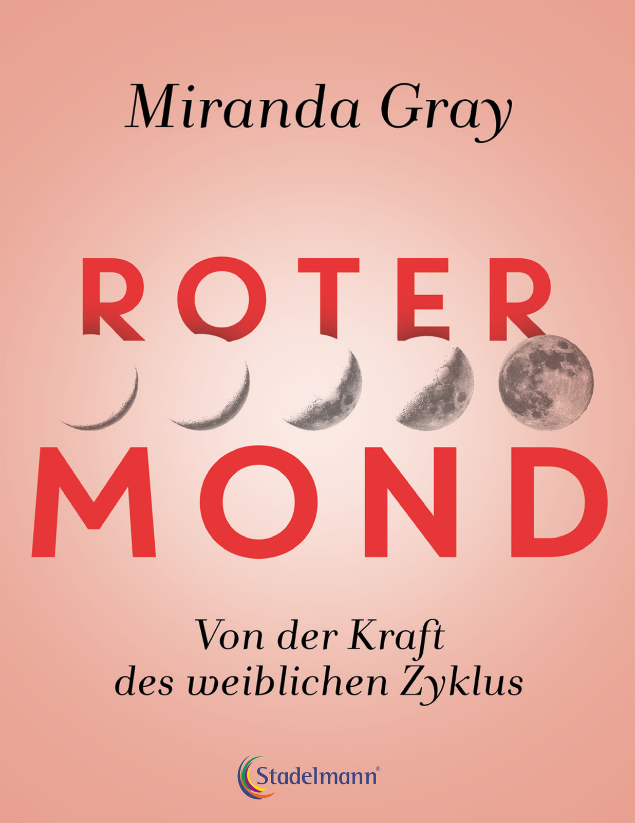 Miranda Gray / Roter Mond