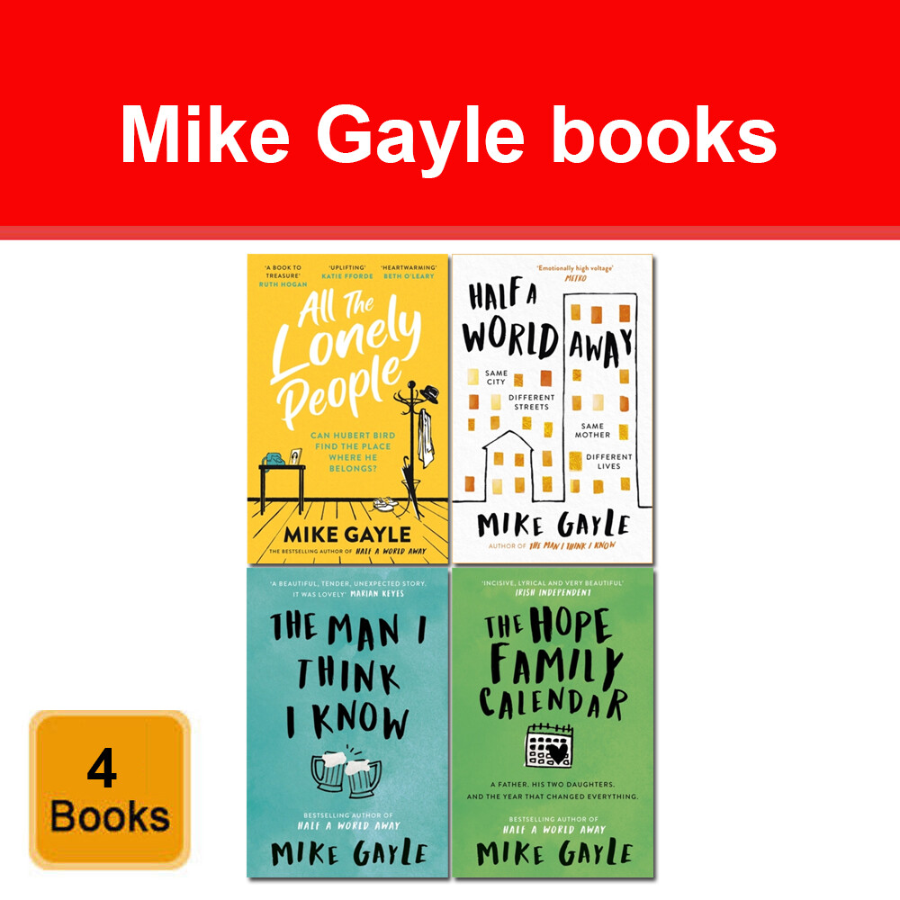 Mike Gayle 4 Books Collection Set All The Lonely People, Half a World Away