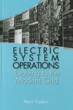 Electric System Operations : From Deregulatio...