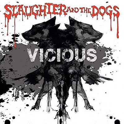 Slaughter And The Do - Vicious - Neue CD - D4z