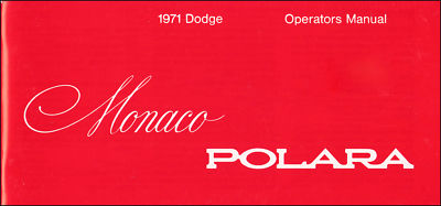 1971 Dodge Polara Und Monaco Bedienungsanleitung 71 Besitzer Bedienerhandbuch