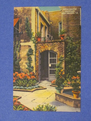 Little Theatre Courtyard Postcard - Louisiana News Company / New Orleans, LA.