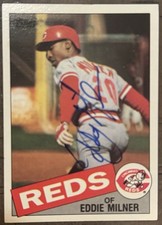 1985 TOPPS EDDIE MILNER CINCINNATI REDS SIGNED CARD #198