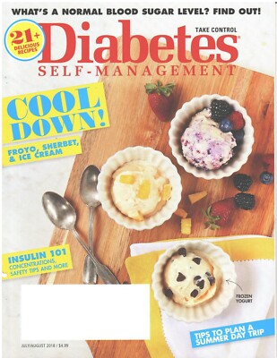 DIABETES SELF MANAGEMENT Magazine July August 2018 Cool Down Insulin 101 Summer