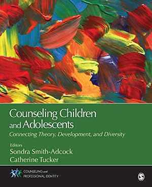 Counseling Children and - Paperback, by Smith-Adcock Sondra; Catherine - New h
