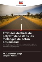 Effet Des DéChets De PolyéThylèNe Dans Les MéLanges De BéTon Bitumineux Buch