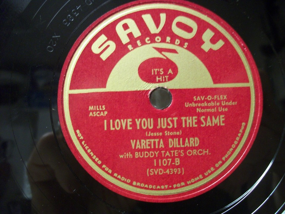 VARETTA DILLARD 78rpm R&B SAVOY 1107 I LOVE YOU/ I