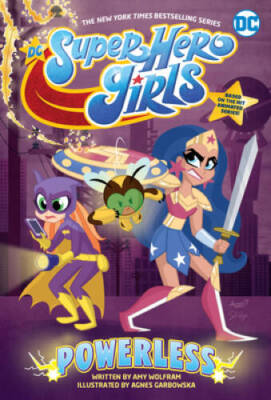 DC Super Hero Girls: Powerless - Paperback By Wolfram, Amy - VERY GOOD