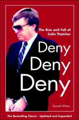 Wilson - Deny Deny Deny Second Edition  The Rise and Fall of Colin - X555z