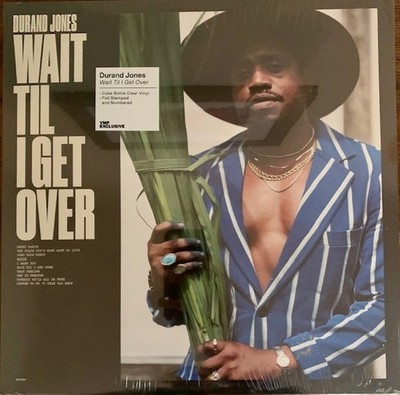 Durand Jones - Wait Til I Get Over (LP, Album, Club, Ltd, Num, Cok) (Mint (M))