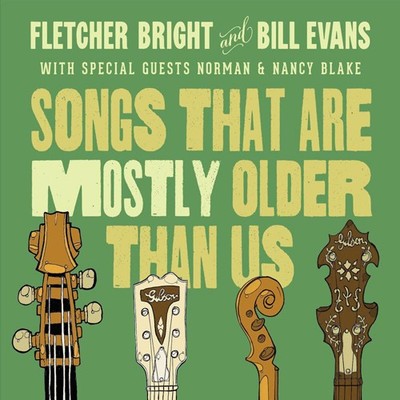 Bill Evans - Songs That Are Mostly Older Than Us [New CD]