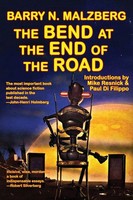 Barry N. Malzberg | The Bend At The End Of The Road | Taschenbuch | Englisch