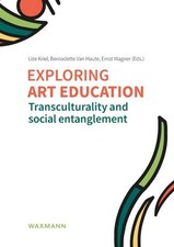 Exploring art education Lize Kriel