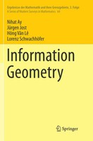 Information Geometry Nihat Ay (U. A.) Taschenbuch Xi Englisch 2018 Springer