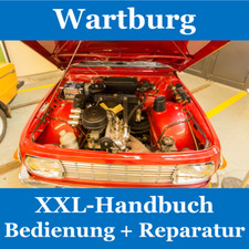 WARTBURG 1.3 312 353 W: Werkstatt-Handbuch / Bedienungsanleitung/Reparatur