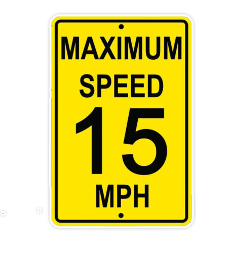 Maximum Speed Limit 15 Mph Aluminum Metal 8x12 Sign - Picture 1 of 1