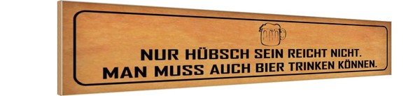 Holzschild 10X46 Cm HüBsch Sein Reicht Nicht Bier Spruch Zitat Deko Geschenk Hol-image