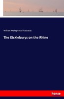 William Makepeace Thackeray | The Kickleburys On The Rhine | Taschenbuch (2016)