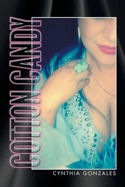 Cynthia Gonzales | Cotton Candy | Taschenbuch | Englisch (2015) | Xlibris-image