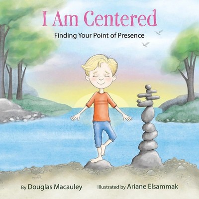 I Am Centered | Finding Your Point of Presence | Douglas Macauley | Taschenbuch