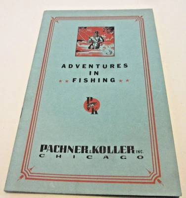 ORIG. 1946 - "PACHNER & KOLLER INC." CHICAGO - FISHING TACKLE CATALOG, NICE ! - Photo 1/4