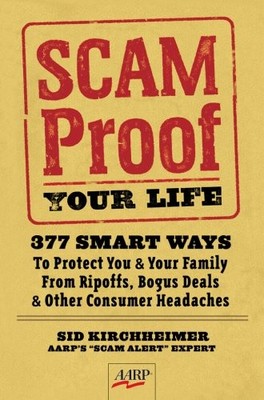 Scam Proof Your Life: 377 Smart Way..., Kirchheimer, Si