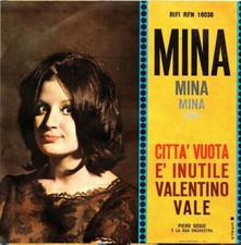 MINA Città Vuota / Ѐ Inutile / Valentino Vale RARO DISCO DEL 1963 DA COLLEZIONE