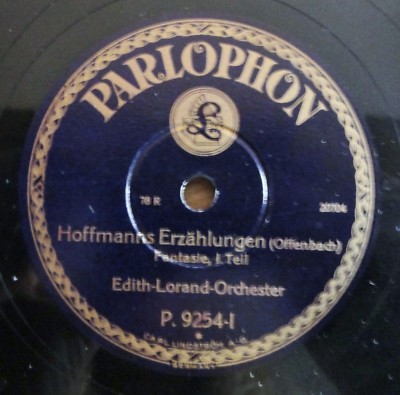 Edith-Lorand-Orchester - Hoffmanns Erzählungen I+II - Parlophon - 12'' 78 RPM