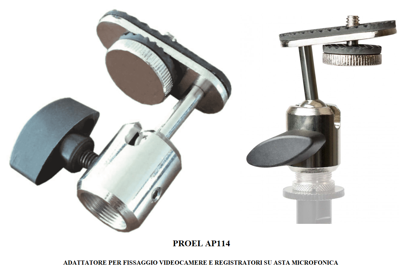 PROEL AP114 ADATTATORE supporto e FISSAGGIO CAM REGISTRATORI SU ASTA MICROFONO