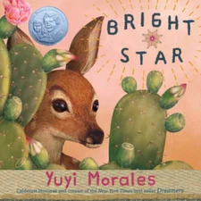 Bright Star - Hardcover By Morales, Yuyi - VERY GOOD