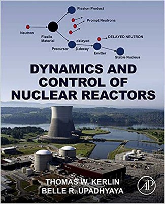 Dynamics and Control of Nuclear Reactors, Paperback by Kerlin, Thomas W.; Upa...